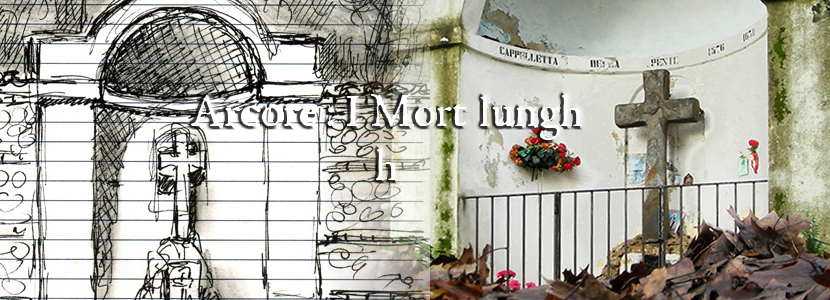 ARCORE “I MORT LUNGH”