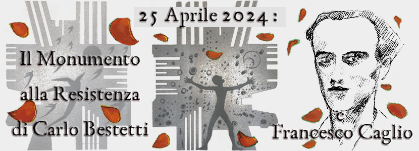 25 Aprile 2024: Il Monumento alla Resistenza di Carlo Bestetti e Francesco Caglio
