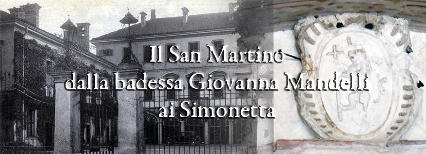 Arcore: Il San Martino; dalla badessa Giovanna Mandelli ai Simonetta