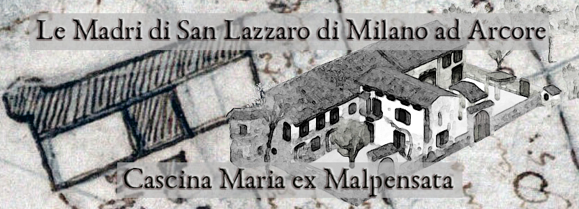Le Madri di San Lazzaro di Milano ad Arcore: seconda parte