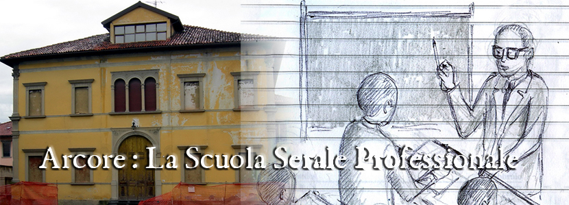 LA SCUOLA SERALE PROFESSIONALE AD ARCORE